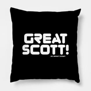 Great Scott Quote Pillow