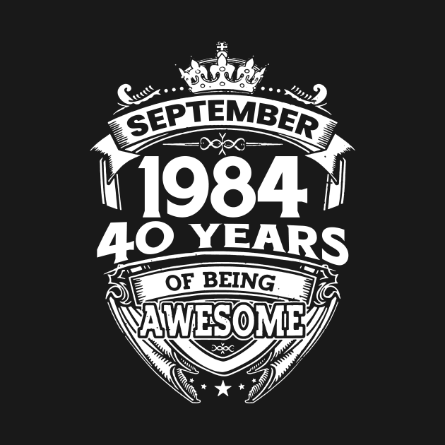 September 1984 40 Years Of Being Awesome 40th Birthday by Che Tam CHIPS