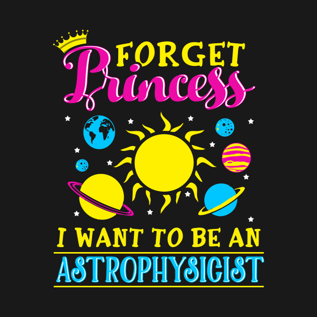 Forget Princess I want to be an astrophysicist by captainmood