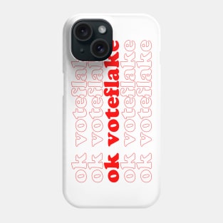 OK Voteflake Phone Case