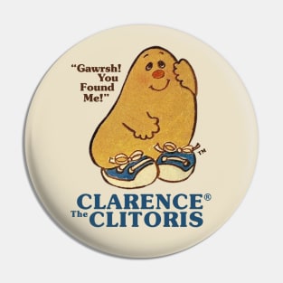 Clarence the Clitoris Pin