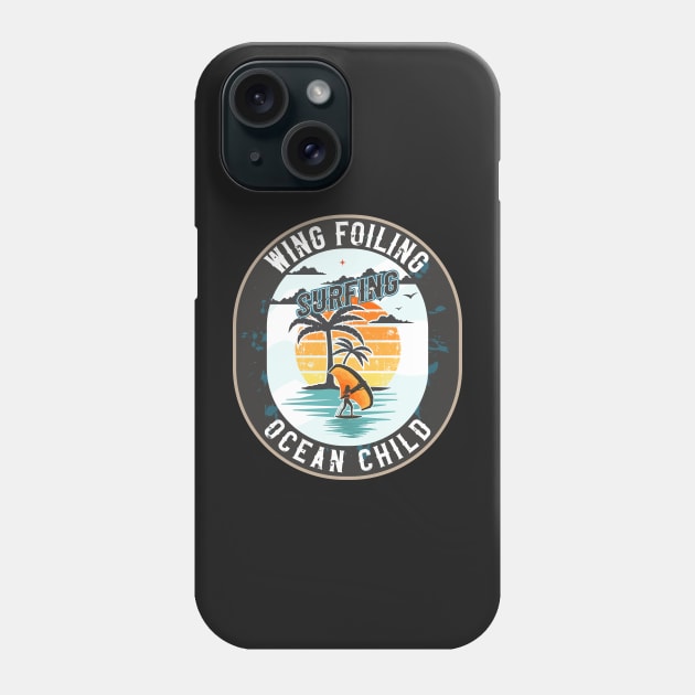 WING FOILING SURFING OCEAN CHILD Phone Case by HomeCoquette