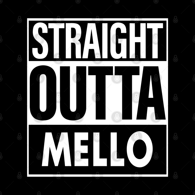 Mello Name Straight Outta Mello by ThanhNga