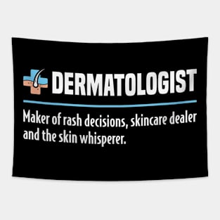 Funny Dermatologist Doctor Definition Dermatology Tapestry