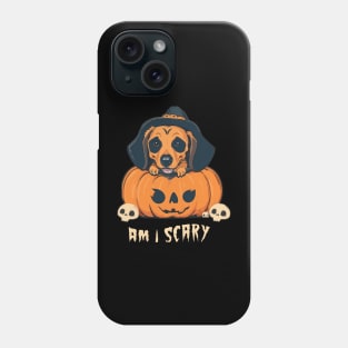 Sausage Dog Am I Scary Phone Case