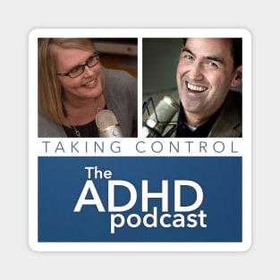 Taking Control: The ADHD Podcast Artwork Sticker! Magnet