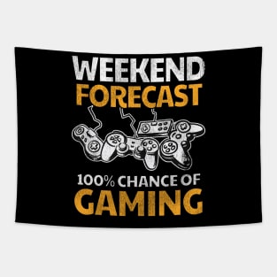 Weekend Forecast 100% Chance Of Gaming Gift Funny Tapestry