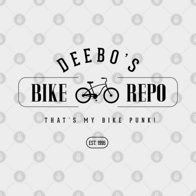 Deebo's Bike Repo - Est. 1995 by BodinStreet