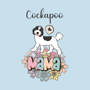 White and Black Cockapoo Mama 7 T-Shirt