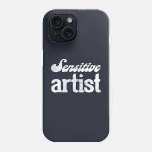 Sensitive Artist Phone Case