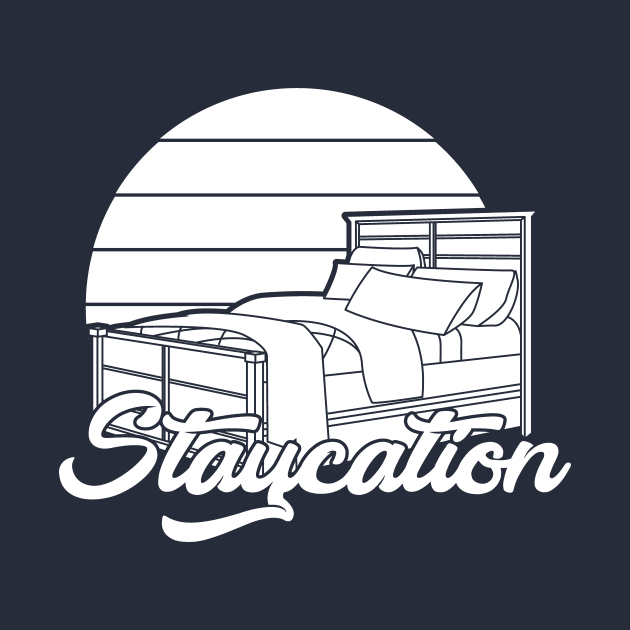 Staycation Funny Travel Tee by NerdGamePlus