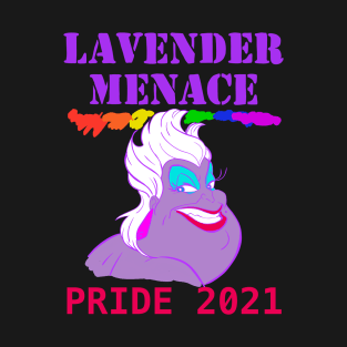 LAVENDER MENACE GAY PRIDE 2021 T-Shirt