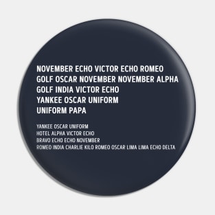 NOVEMBER ECHO VICTOR ECHO ROMEO Pin