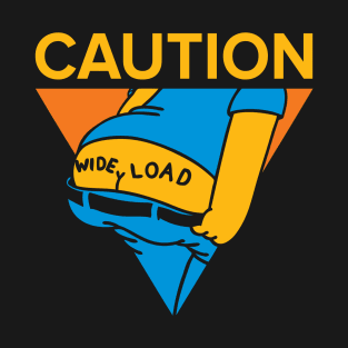 Wide Load T-Shirt