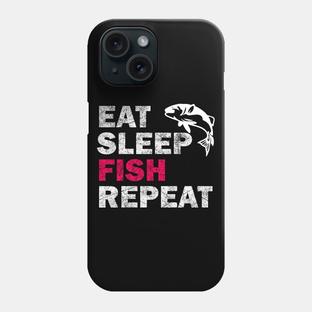 Eat Sleep Fish Repeat - Fish Lovers Gift Phone Case by stokedstore