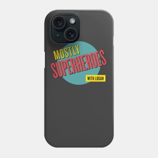 Mostly Superheroes Classic Logo Phone Case