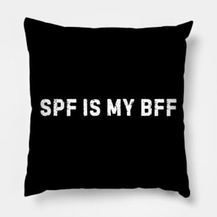 SPF Is My BFF Sunscreen Skincare Esthetician Pillow