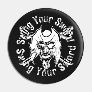 Swing Your Sword Pirate flag Pin