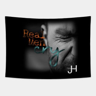 Real Men Cry Tapestry