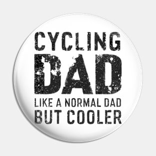 Bicycle Saying Father Dad Mountain Bike Pin