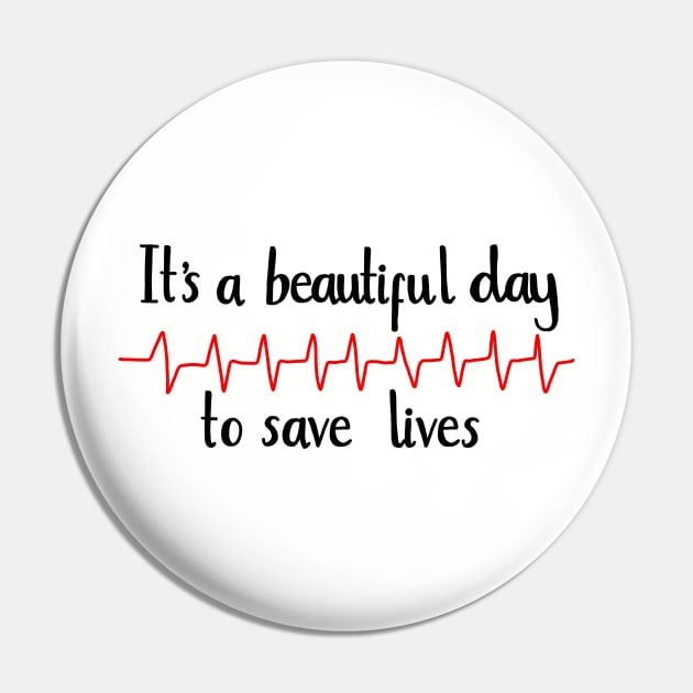 It’s a beautiful day to save lives Pin by Literallyhades 