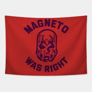 magneto-was-right Tapestry