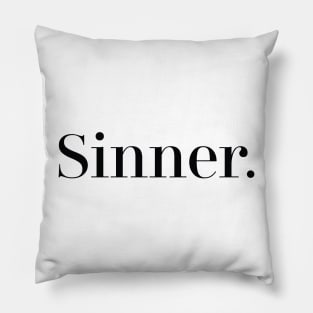 Sinner Pillow