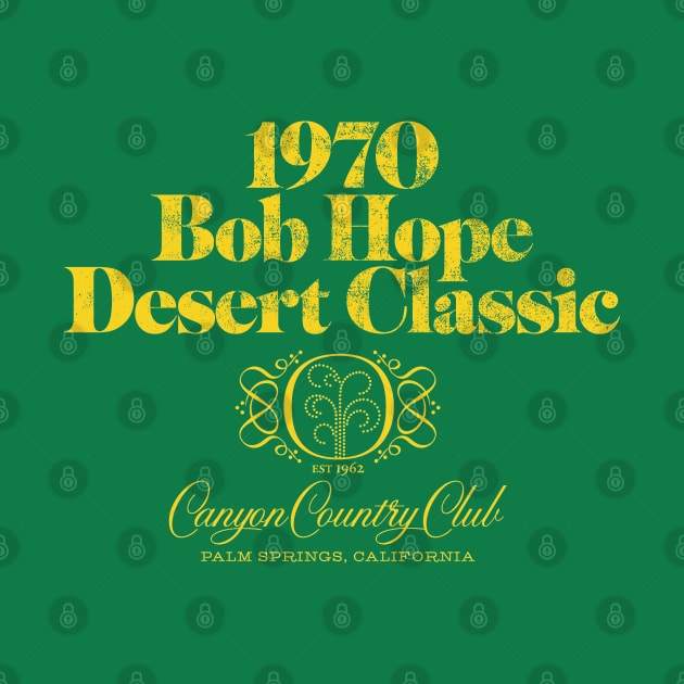 Canyon Country Club 1970 Bob Hope Classic by BurningSettlersCabin