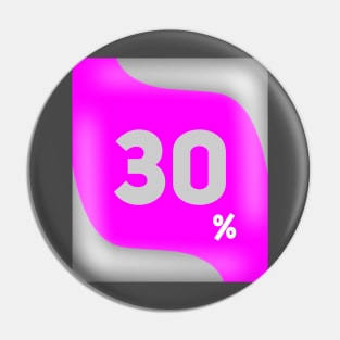 30 percent discount Pin