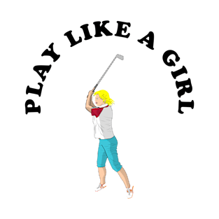 Play Like A Girl T-Shirt