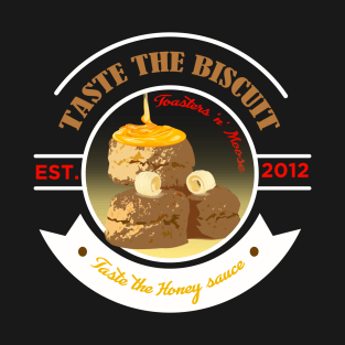 Taste the biscuit T-Shirt