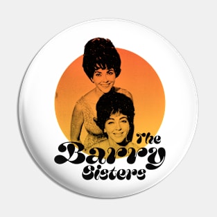 The Barry Sisters Pin