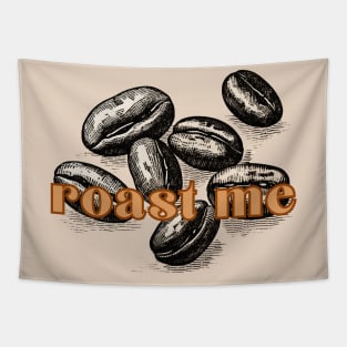 Coffee Beans Roast Me. Classic Retro Dark Roast Coffee Bean Style Tapestry