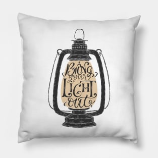 "Bring your light out" hand drawn typography poster Pillow