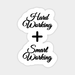 Hardworking and Smartworking Magnet