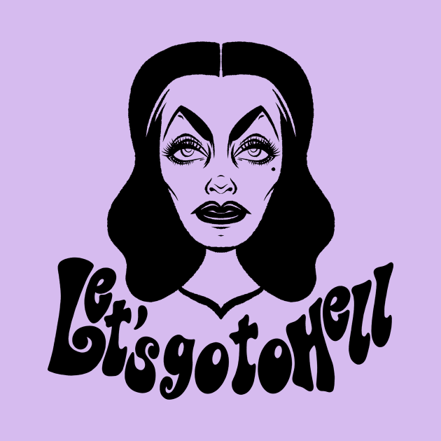 Vampira Let’s Go To Hell by Bad Taste Forever