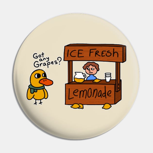 Got any grapes? Duck Song Pin by RetroPandora