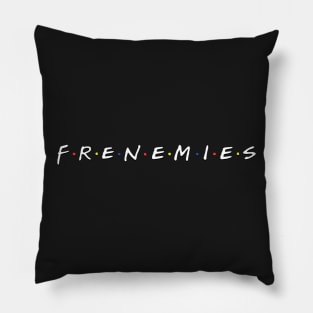 Frenemies Pillow