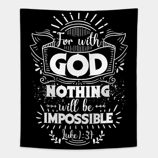 Luke 1 37 Bible Verse Tapestry Teepublic