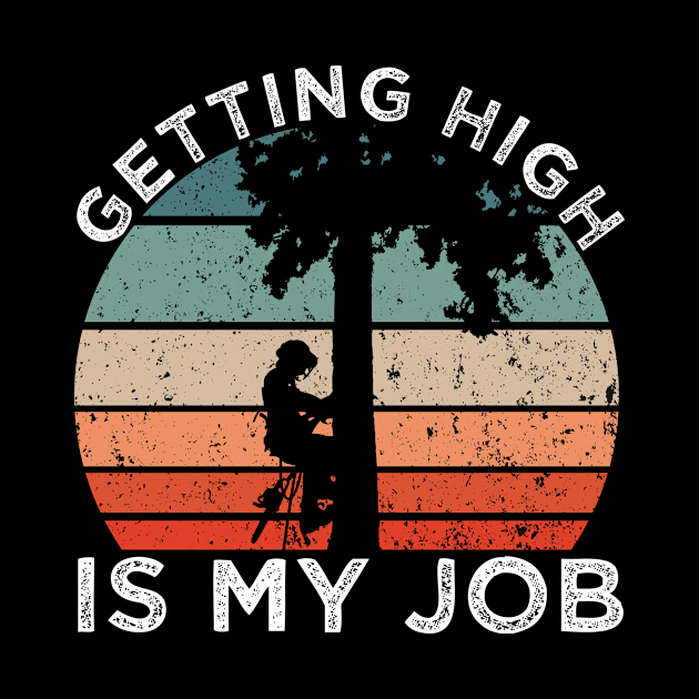 Getting High Is My Job by TK Store