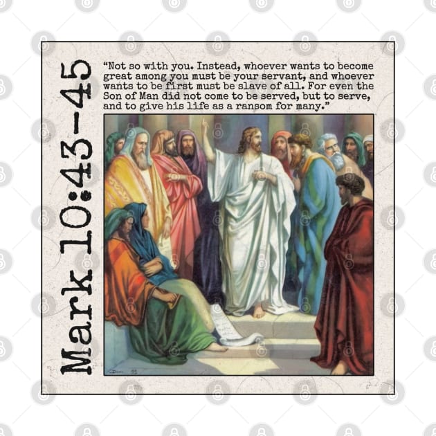 Mark 10:43-45 by Bible Verses by Deb