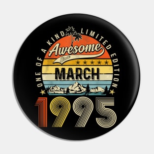 Awesome Since March 1995 Vintage 28th Birthday Pin