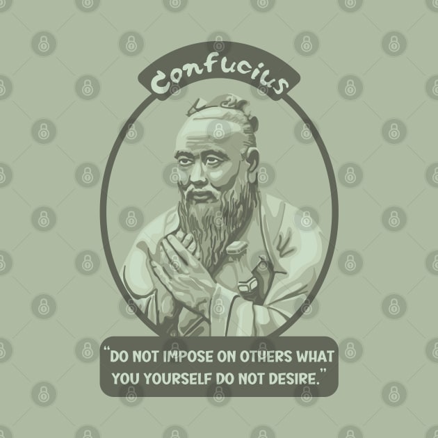 Confucius Portrait and Quote by Slightly Unhinged