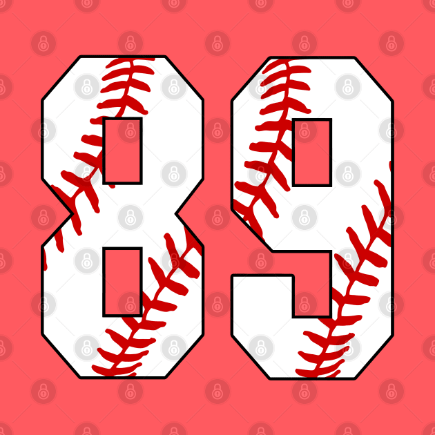 Baseball Number 89 #89 Baseball Shirt Jersey Favorite Player Biggest Fan by TeeCreations