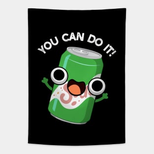 You Can Do It Cute Soda Pop Pun Tapestry