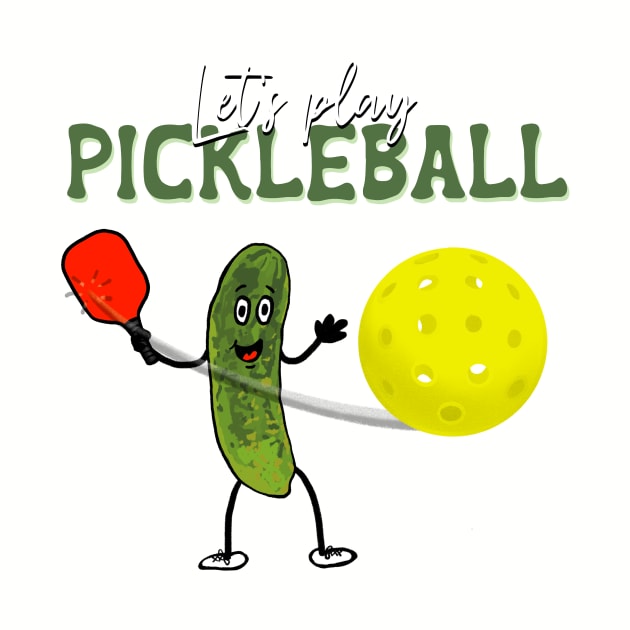 Let's Play Pickleball by Quick Brown Fox Canada 