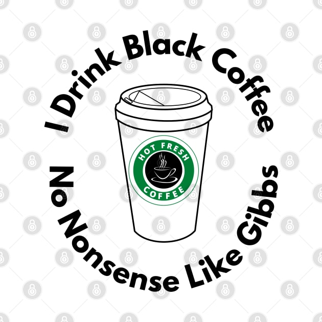 Black Coffee No Nonsense by ShopgirlNY