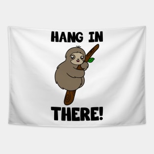 Cute Sloth Hang In There Tapestry