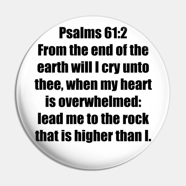 Psalm 61:2 - King James Version Bible Verse Typography Pin by Holy Bible Verses