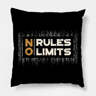 No rules no limits Pillow